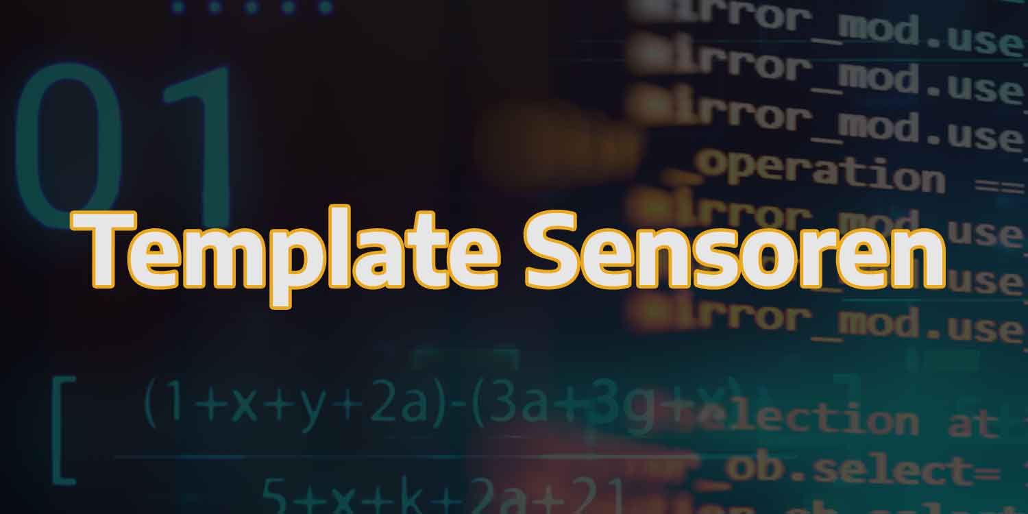 Template Sensoren von der alten „Sensor-Integration“ auf die neue „Template-Integration“ umstellen