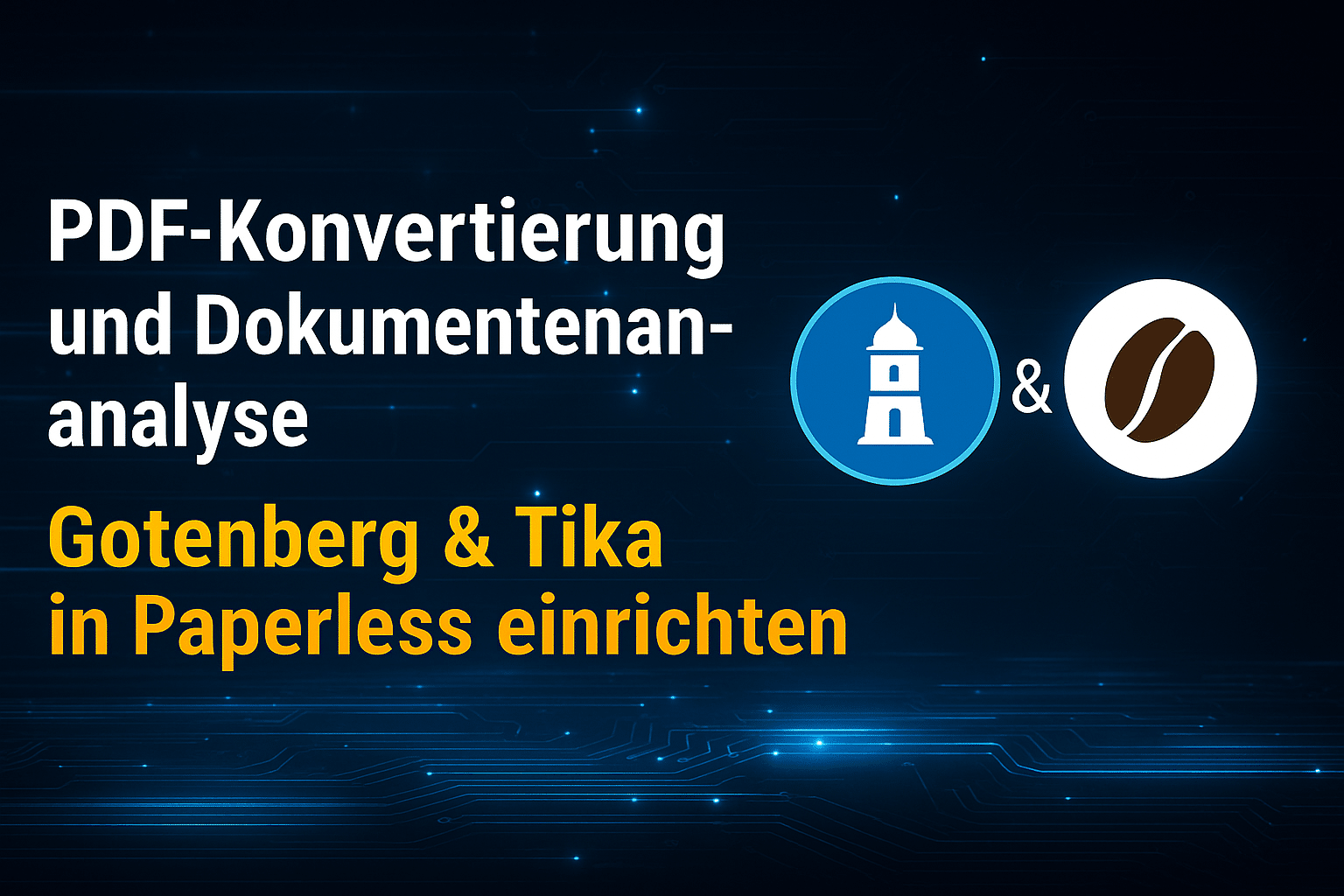 Installation und Einrichtung von Gotenberg und Tika für paperless-ngx